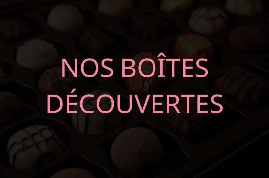 Nos boites découvertes de chocolats fins artisanaux à Montréal